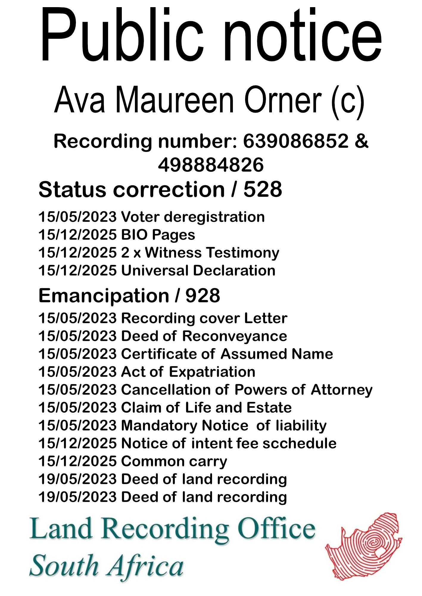 Public notice Ava Maureen Orner Recording number 639086852 & 498884826